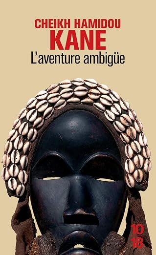 LA AVENTURA AMBIGUA, DE CHEIKH HAMIDOU KANE